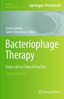 Bacteriophage Therapy. From Lab to Clinical Practice