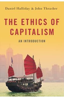 The Ethics of Capitalism: An Introduction