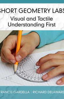 Short Geometry Labs: Visual and Tactile Understanding First