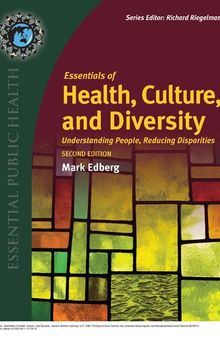 Essentials of Health, Culture, and Diversity: Understanding People, Reducing Disparities