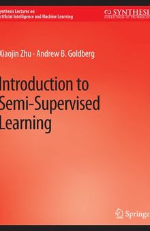 Introduction to Semi-Supervised Learning