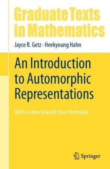 An Introduction to Automorphic Representations: With a view toward trace formulae