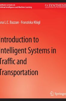 Introduction to Intelligent Systems in Traffic and Transportation