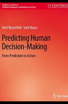Predicting Human Decision-Making: From Prediction to Action
