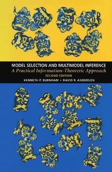 Model Selection and Multimodel Inference: A Practical Information-Theoretic Approach