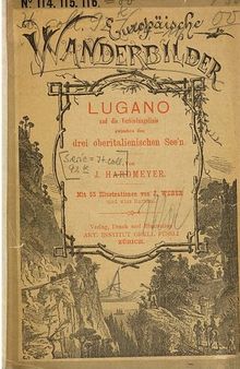 Lugano und die Verbindungslinie zwischen den drei oberitalienischen Seen