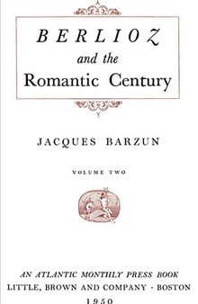 Berlioz and the Romantic Century #2