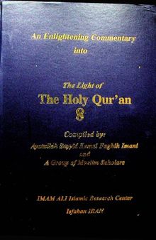 An Enlightening Commentary to the Holy Quran - EC_TLHQ_vol_8_sura_13_through_Sura_17_complete