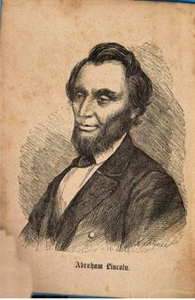 Abraham Lincoln, der große Staatsmann und edle Menschenfreund : Eine biographische Skizze