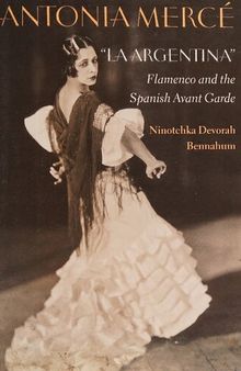 La Argentina: Flamenco and the Spanish Avant Garde