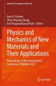 Physics and Mechanics of New Materials and Their Applications: Proceedings of the International Conference PHENMA 2023