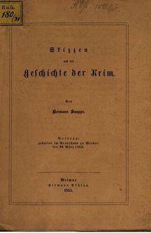 Skizzen aus der Geschichte der Krim ; Vortrag gehalten im Stadthaus zu Weimar am 20. März 1855