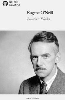 Complete Works of Eugene O'Neill