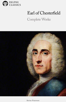 Complete Works of the Earl of Chesterfield
