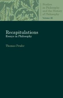 Recapitulations: Essays in Philosophy