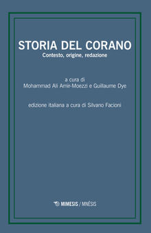Storia del Corano. Contesto, origine, redazione