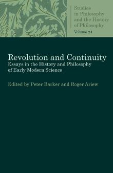 Revolution and Continuity: Essays in the History and Philosophy of Early Modern Science