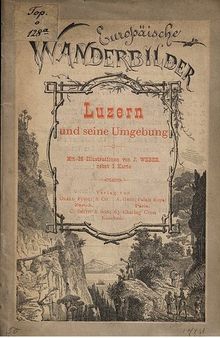 Luzern und seine Umgebungen