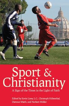 Sport and Christianity: A Sign of the Times in the Light of Faith