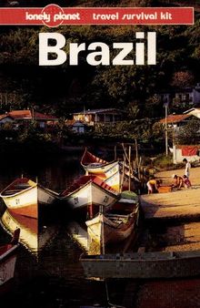 Brazil: A Travel Survival Kit