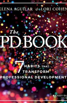The PD Book: 7 Habits that Transform Professional Development