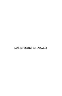 Adventures In Arabia : Among the Bedouines, Druses, Whirling Dervishes, & Yezidee Devil Worshipers