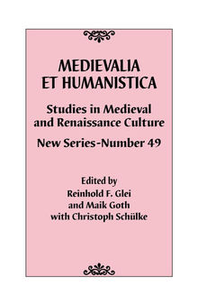 Medievalia et Humanistica: Studies in Medieval and Renaissance Culture, No. 49