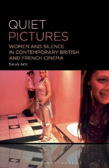 Quiet Pictures: Women and Silence in Contemporary British and French Cinema