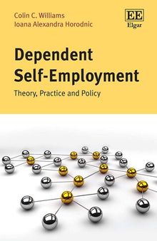 Dependent Self-Employment: Theory, Practice and Policy