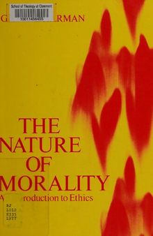 The nature of morality: an introduction to ethics