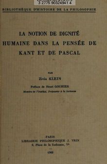 La notion de dignité humaine dans la pensée de Kant et de Pascal