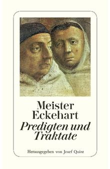 Deutsche Predigten und Traktate. Herausgegeben und übersetzt von Josef Quint