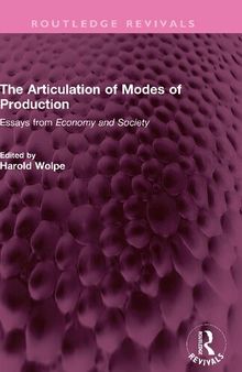 Articulation of Modes of Production: Essays from Economy and Society
