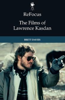 ReFocus: The Films of Lawrence Kasdan