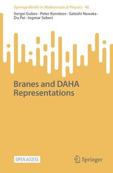 Branes and DAHA Representations (SpringerBriefs in Mathematical Physics, 48)
