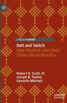 Bait and Switch: How Student Loan Debt Stifles Social Mobility