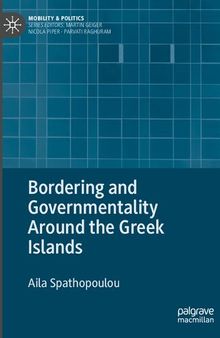 Bordering and Governmentality Around the Greek Islands (Mobility & Politics)