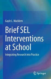 Brief SEL Interventions at School: Integrating Research into Practice