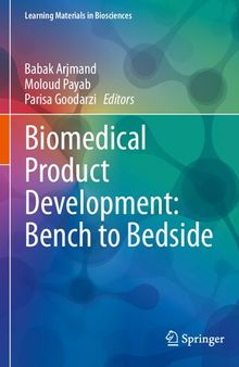 Biomedical Product Development: Bench to Bedside (Learning Materials in Biosciences)
