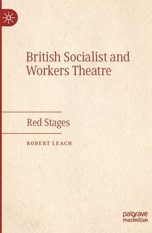 British Socialist and Workers Theatre: Red Stages