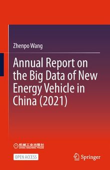 Annual Report on the Big Data of New Energy Vehicle in China (2021)
