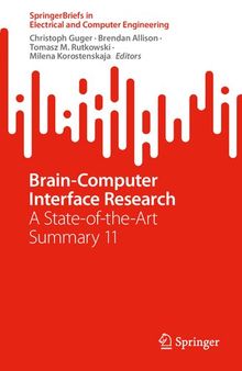 Brain-Computer Interface Research: A State-of-the-Art Summary 11