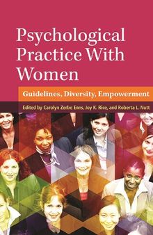 Psychological Practice With Women: Guidelines, Diversity, Empowerment