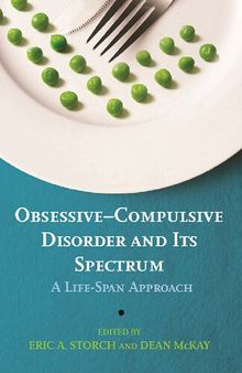 Obsessive–Compulsive Disorder and Its Spectrum: A Life-Span Approach