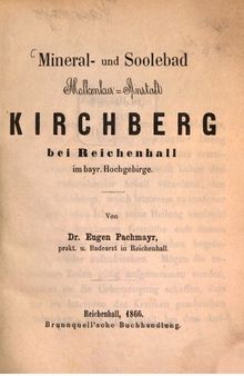 Mineral- und Soolebad Molkenkur-Anstalt Kirchberg bei Reichenhall im bayr. Hochgebirge
