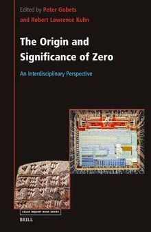 The Origin and Significance of Zero: An Interdisciplinary Perspective