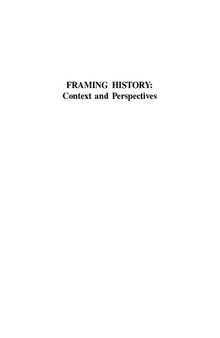Framing History: Context and Perspectives