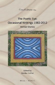 The Poetic Eye: Occasional Writings 1982-2012
