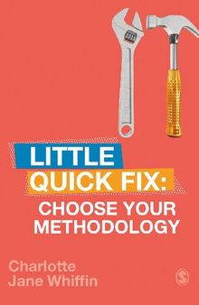 Choose Your Methodology: Little Quick Fix