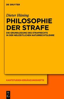 Philosophie der Strafe: Die Grundlegung des Strafrechts in der neuzeitlichen Naturrechtslehre